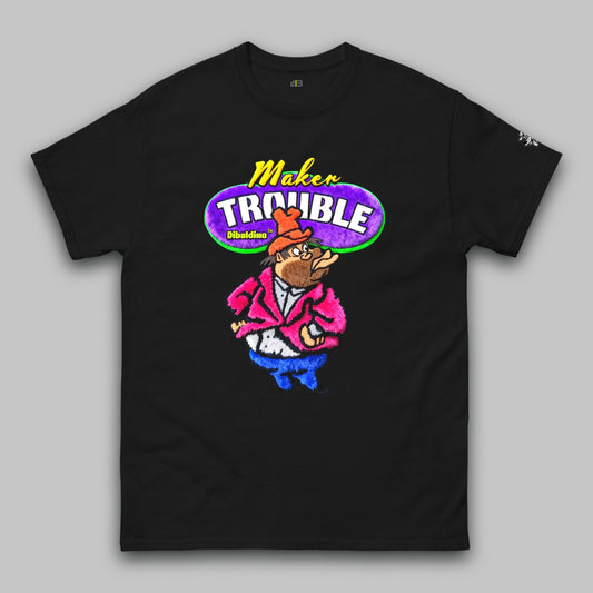 Trouble Maker – Unisex Classic T-Shirt